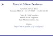 Tomcat 5 New Features - Apache Software Foundationcraigmcc/apachecon-2003-tomcat.pdfIntroduction In three years, Tomcat has become a very successful base platform for building Java-based