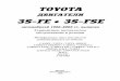 ДВИГАТЕЛИ 3S-FE 3S-FSE · 2015-07-17 · toyota ДВИГАТЕЛИ 3s-fe 3s-fse автомобилей 1996-2003 гг. выпуска Устройство, техническое