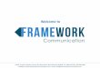 Welcome to - Framework CommunicationWebsite: | Email: info@frameworkcommunication.com About Us Framework Communication was founded in January 2014 by Mr. Jignesh Parmar with the sole