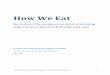 How We Eat - Ministry of Health€¦ · How We Eat: Reviews of the evidence on food and eating behaviours 4 Evidence statements for parents and caregivers of children under five years