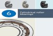6 bearings Cylindrical roller - Bearing Spec Online - Cylindrical... · Cylindrical roller bearings and bearing units ... SKF cylindrical roller bearings are available in many designs,