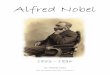 Alfred NobelAlfred Nobelmariannesalltiallo.weebly.com/uploads/1/4/4/3/...Andriette Nobel, Alfreds älskade mamma, dog 1889. Redan året innan hade Alfreds bror Ludvig dött vid 57