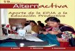 Alternactiva - DVV International · para el Trabajo, EPT, la mejoran y diversifican. La cooperativa está organizada en Comités de Administración, Vigilancia, Educación y realizan