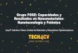 FOSE – Fotónica y Semiconductores · 2019-02-11 · - El desarrollo de las aplicaciones de interés para la industria, en base a resultados de proyectos de investigación básica,