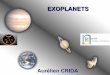 EXOPLANETS - unice.fr · The desert between neptune mass planets and Jupiter mass planets is consistent with the core accretion model for the formation of giant planets : the growth