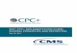 CPC+ Implementation Guide: Guiding Principles and Reporting...The CPC+ Implementation Guide: Guiding Principles and Reporting (referred to hereafter as the Guide) orients you to our