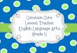 Common Core Lesson Tracker English Language Arts Grade 4 · Grade 4 English Language Arts Common Core Lesson Tracker Common Core Lesson Tracker for Grade 4 English Language Arts WRITING