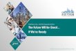 Kate Brown, Esq. , Swiss Re Corporate Solutions The Future Will … · 2016-10-28  · Kate Brown, Esq. , Swiss Re Corporate Solutions The Future Will Be Great ... • June 2016--“Shape