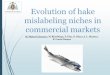 Evolution of hake mislabeling niches in commercial markets · Evolution of hake mislabeling niches in commercial markets M. Muñoz-Colmenero, M. Klett-Mingo, E. Díaz, O. Blanco,