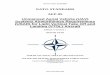 NATO STANDARD AEP-893 NATO UNCLASSIFIED 4. Source documents The following rules and standards have been used as source material to derive this STANAG: • STANAG 4671 (UAV Systems