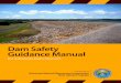 Dam Safety Guidance Manual - Arkansasstatic.ark.org/eeuploads/anrc/DamSafetyBook2017revised.pdf · effective dam safety programs and policies for the furtherance of dam safety. Their