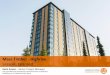 Mass Timber - Highrise · Mass Timber - Highrise Lessons Learned Karla Fraser –Senior Project Manager This presentation was developed by a third party and is not funded by WoodWorks