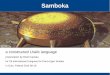 Samboka - Kupsala.netkupsala.net/risto/samboka/Samboka_FU_XII.pdf · A “conlang” is consciously created by people for a specific purpose ... – A little grammar and words 