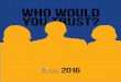 who would you trust? - People's Insurance · 2018-01-08 · 01 people’s insurance plC annual report 2016 Who Would You TrusT? The peace of mind provided bY secure insurance is unlike