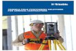 TRIMBLE FIELD POSITIONING SOLUTIONS FOR GENERAL … · 2017-02-16 · TRIMBLE GENERAL CONTRACTOR / CONSTRUCTION MANAGER (GC/CM) DIVISION Trimble’s GC/CM Division is a leader in