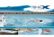 WATER TO THE EXTREME - H2X® Swim Spa · WATER TO THE EXTREME swimming l fitness l therapy l family fun l premium line of jetted swim spas WATER TO THE EXTREME by Master Spas OWNER’S