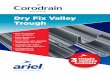 Roof Drainage Dry Fix Valley Trough/media/Ariel-Plastics/...Dry Fix Valley Trough Installation GRP Dry Valley Main Roof Underlay Over Counter Batten Valley Underlay Over Valley Boards