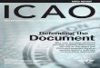 INTERNATIONAL CIVIL AVIATION ORGANIZATION MRTD R… · ICAOMRTD REPORT INTERNATIONAL CIVIL AVIATION ORGANIZATION Document Defending the Why even the most advanced machine-readable