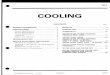 COOLING · 2018-11-08 · COOLING - Specifications 14-3 SPECIFICATIONS GENERAL SPECIFICATIONS Items Cooling method Radiator Type Performance J/h (kcal/h, BTU/h) Radiator cap High