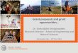 Grantproposalsandgrant& opportunies…& · • How many have written other Icelandic grant proposals? • How about FP7/H2020 grant proposals? • USA grant proposals? • Any other