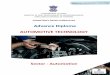 Advance Diploma AUTOMOTIVE TECHNOLOGY · transmissions, manual transmissions, clutch, drive line and drive axle construction and operation including dual clutch systems, various limited-slip