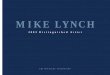 MIKE LYNCH … · book, the designation “distinguished artist” doesn’t rest comfortably on Mike Lynch. Lynch’s painterly world of back streets and industrial monuments—portrayed