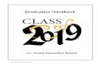 Grad Handbook 2017 - J. Lloyd Crowe Secondary School€¦ · (), on the graduation bulletin board or on the Grad 2019 Edmodo board () • Providing input as requested, by regularly