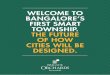 WELCOME TO BANGALORE’S FIRST SMART TOWNSHIP. THE FUTURE …cdn.staticmb.com/mbimages/project/1454399023403... · welcome to bangalore’s first smart township. the future of how