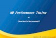 MQ Performance Tuning MCA waits for an acknowledgement after each block is transmitted. Impacted by