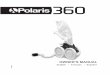 OWNER’S MANUAL - Polaris® Pool...English 4 Installing the Cleaner Read the complete owner’s manual before you begin installation. 1 Prepare the Pool 1. Turn on the filtration