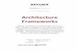 Architecture Frameworks€¦ · Framework/L anguage Description The Zachman Framework The Zachman Framework is a widely used approach for engineering Enterprise Architecture. The