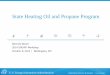 State Heating Oil and Propane Program · •State Heating Oil and Propane Program (SHOPP) –cooperative data collection effort between EIA and State Energy Offices (SEOs) –data