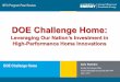 DOE Challenge Home - US Department of Energy€¦ · CH ‘Brand’ identity guidelines completed . Strong value prop. integrated in presentations, brochure, & label . Energy Star