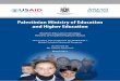Palestinian Ministry of Education and Higher …...Palestinian Ministry of Education and Higher Education Teacher Education Strategy Review of Implementation Status This report was
