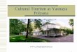 Cultural Tourism at Yasnaya Polyana - ICOMnetwork.icom.museum/fileadmin/user_upload/minisites/mpr/papers/… · Cultural Tourism at Yasnaya Polyana 1. History of the Museum! ... Tours