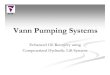 Vann Pumping Systems Presentation(revised).ppt Pu… · VANN PUMPING SYSTEMS Tower Unit 18 ft. stroke Hydraulic Lift System Cable Hammer Union Hammer Union 2 ½’’ piston 1’’