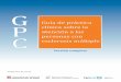 Guía de práctica P clínica sobre la atención a las ... · esclerosis múltiple G P C Versión completa AIAQS GPC 01/2012. Guía de práctica clínica sobre la atención a las