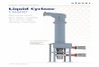 B CSSN Liquid Cyclone Cleaner - Kadant · 2019-08-26 · The Liquid Cyclone cleaner is a free vortex type separator designed for efficient removal of contaminants from all types of