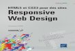 HTML5 et CSS3 pour des sites Responsive Web Design Responsivemultimedia.fnac.com/multimedia/editorial/pdf/... · 2014-06-05 · HTML5 et CSS3 pour des sites Responsive Web Design