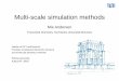 Multi-scale simulation methods - Fritz Haber Institute of the Max … · 2018-08-06 · Mie Andersen | Multi-scale simulation methods 12 Rare event dynamics E IS TS FS Brute force