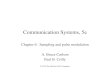Chapter 6: Sampling and pulse modulation A. Bruce Carlson ...bazuinb/ECE4600/Ch06_01.pdf · Chapter 6: Sampling and pulse modulation • Sampling theory and practice – Basis for