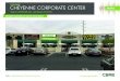 CHEYENNE CORPORATE CENTER...CBRE | Retail Advisory & Transaction Services  FOR LEASE CHEYENNE CORPORATE CENTER LOCATED AT THE NWC OF CHEYENNE AVE. & BUFFALO DR