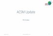 ACSM Update - Cooperative Institute for Research in ...cires.colorado.edu/.../CroteauACSMUpdate2019.pdfTOF-ACSM X –almost exists •TOF-ACSM with a higher resolution mass spectrometer