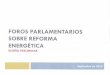 lopezobrador.org.mx · 2013-09-22 · El proceso de discusión legislativa sobre la reforma 1 .Legitimar Erosionar Los eies del debate con la oposlclón Los procesos de 5. consulta