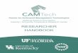 RESEARCHER HANDBOOK...Researcher Handbook 2. Publication charges, for publication within 6 months of the end of the CAMTech project funding period. 3. Trainee professional development