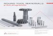 Round tool materials - p-line · PDF file 2019-01-28 · 6 TOOLMAKER SOLUTIONS BY CERATIZIT Facts & figures 1 headquarters Mamer, Luxembourg 34 production sites > 70 sales subsidiaries