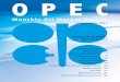  · Organization of the Petroleum Exporting Countries Helferstorferstrasse 17, A-1010 Vienna, Austria E-mail: prid@opec.org Website:  OPEC Monthly Oil Market Report 2015 P