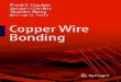 Copper Wire - eBookmedia.ebook.de/shop/coverscans/219PDF/21991155_lprob_1.pdf · advantages of copper wire bonding include having a lower, more stable cost than gold, increased stiffness