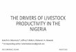 ANALYSIS OF DRIVERS OF PRODUCTIVITY IN THE NIGERIAN ...proceedings.systemdynamics.org/2018/proceed/papers/P2107.pdf · •The data was analysed using trend line, regression, Causal