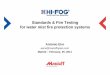 Standards & Fire Testing for water mist fire ppyrotection systems … Eire... · 2011-03-28 · Standards & Fire Testing for water mist fire ppyrotection systems Antonio Eire PART